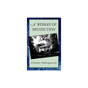   Woman of Distinction (9781401079321) J. Hayden Hollingsworth Books