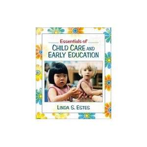  : Essentials of Child Care and Early Education[Paperback,2004]: Books