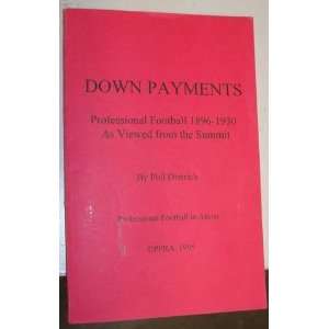  Down payments Professional football 1896 1930 as viewed 