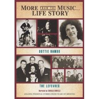 More Than the Music   Life Story   Dottie Rambo/ …