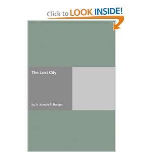  The Lost City (9781406944365) Joseph E. Badger Jr Books