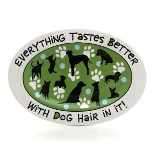 Dog Hair Oval Serving Platter by Our Name is Mud