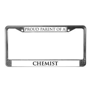  Proud Parent: Chemist Office License Plate Frame by 