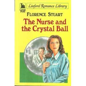  The Nurse and the Crystal Ball (Linford Romance Library 