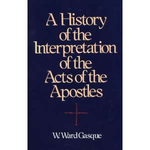  A History of the Interpretation of the Acts of the Apostles 