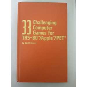  33 challenging computer games for TRS 80/Apple/PET 