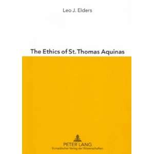 Ethics of St. Thomas Aquinas: Elders Leo: 9783631537480:  