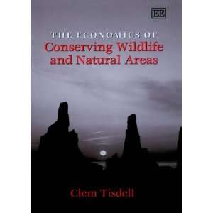  The Economics of Conserving Wildlife and Natural Areas 