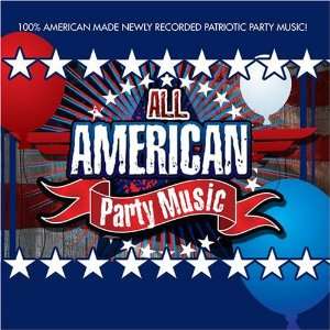  All American Party Music: The All American Band: Music