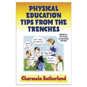  Physical Education Tips From The Trenches (Paperback Book 