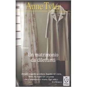    Un matrimonio da dilettanti (9788850209286) Anne Tyler Books