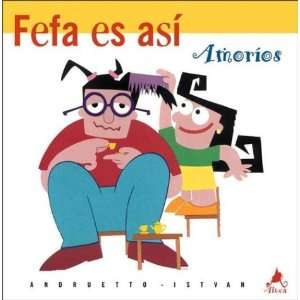  Amorios   Fefa Es Asi (Spanish Edition) (9789505114399 