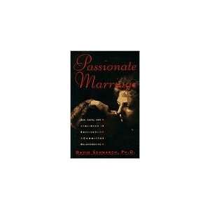  Passionate Marriage 1st (first) edition Text Only David 