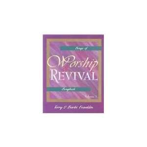  Songs of Worship and Revival Songbook, Vol. 1 