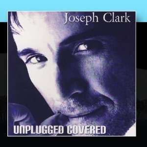  Unplugged Covered Joseph Clark Music