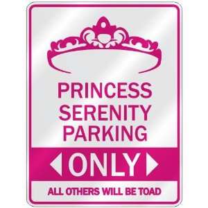 PRINCESS SERENITY PARKING ONLY  PARKING SIGN