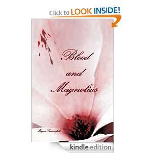 Blood and Magnolias Morgan Summerfield  Kindle Store
