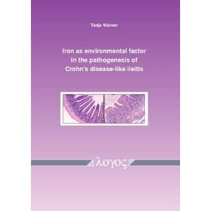   of Crohns disease like ileitis (9783832527693) Tanja Werner Books