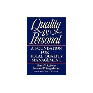  Quality Is Personal A Foundation for Total Quality Management 