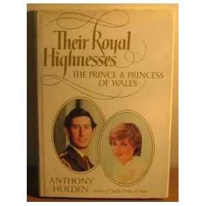  Their Royal Highnesses: Prince and Princess of Wales 