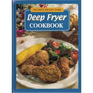  Favorite Brand Name Deep Fryer Cookbook LOUIS WEBER 