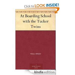 At Boarding School with the Tucker Twins Nell Speed  