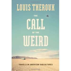    Travels in American Subcultures [Hardcover] Louis Theroux Books