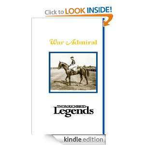 War Admiral: Thoroughbred Legends: Edward L. Bowen:  Kindle 