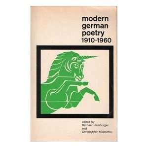  Modern German Poetry 1910 1960 (9780261622555) Books
