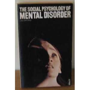 Social Psychology of Mental Disorder (Penguin education) Jim Orford 