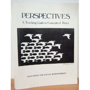  Perspectives A Teaching Guide to Concepts of Peace 