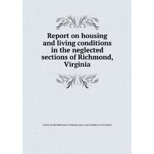  Report on housing and living conditions in the neglected 