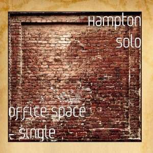  Office Space   Single Hampton Solo Music