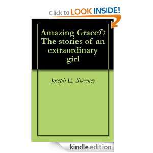   of an extraordinary girl: Joseph E. Sweeney:  Kindle Store