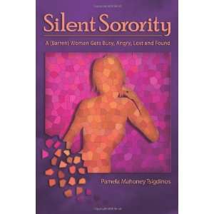  Silent Sorority A Barren Woman Gets Busy, Angry, Lost and 