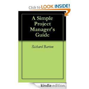 Simple Project Managers Guide: Richard Barton:  Kindle 