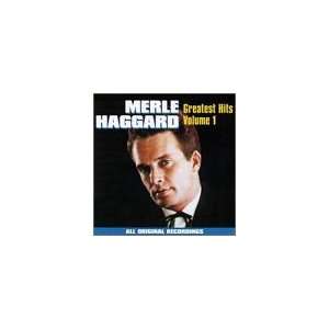 Greatest Hits Volume 1: Merle Haggard: Music