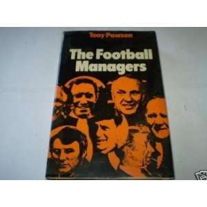  Football Managers (9780413303707) Tony Pawson Books