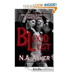 Blood Lust N.A. Asher  Kindle Store