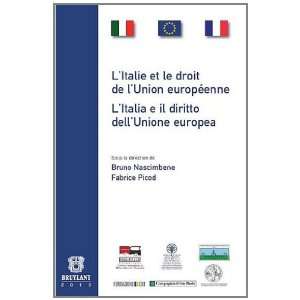  lItalie et le droit de lUnion européenne (9782802730125 