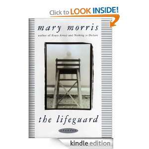 The Lifeguard Mary Morris  Kindle Store
