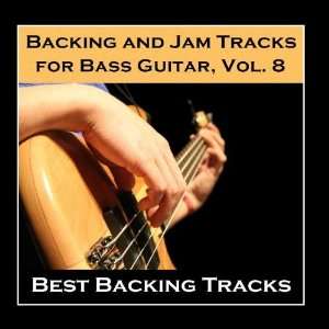   Backing and Jam Tracks for Bass Guitar, Vol. 8 Best Backing Tracks