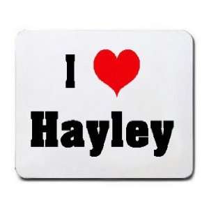  I Love/Heart Hayley Mousepad