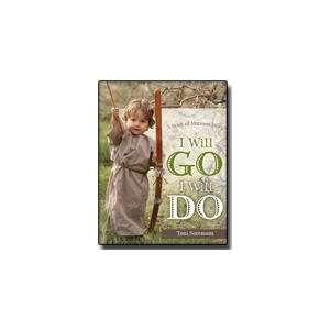   Will Do, A Book of Mormon Story (9781598116274) Toni Sorenson Books