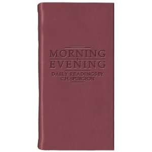   : Morning and Evening Burgundy (9781845500146): C. H. Spurgeon: Books