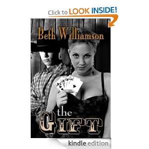 The Gift The Malloy Family, Book 5 Beth Williamson  