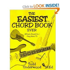 Easiest Ever Chord Book (Guitar) Todd Underwood 9781892499035 