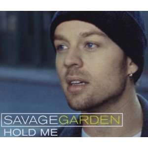  Hold Me Savage Garden Music