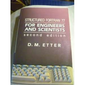  Structured Fortran 77 for Engineers and Scientists 