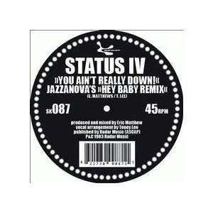  You Aint Really Down [Vinyl] Status IV Music